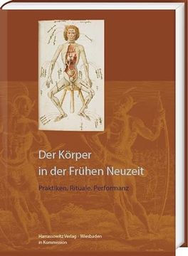 portada Der Korper in Der Fruhen Neuzeit: Praktiken, Rituale, Performanz (in German)