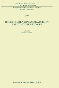 portada religion, reason and nature in early modern europe (in English)