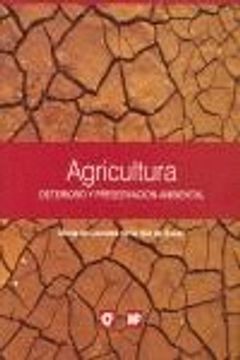 portada AGRICULTURA DETERIORO Y PRESERVACION AMBIENTAL (in Spanish)