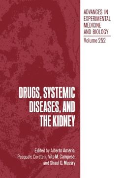 portada Drugs, Systemic Diseases, and the Kidney (Advances in Experimental Medicine and Biology) (Volume 252)