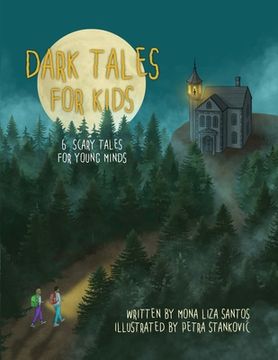 portada Dark Tales for Kids: 6 Scary Tales for Young Minds