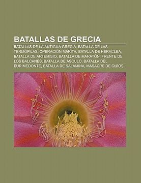 Comprar Batallas De Grecia: Batallas De La Antigua Grecia, Batalla De ...