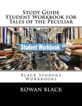 portada Study Guide Student Workbook for Tales of the Peculiar: Black Student Workbooks (en Inglés)
