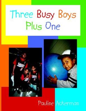 portada Three Busy Boys Plus One (en Inglés)