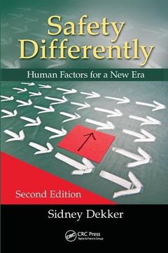 portada Safety Differently: Human Factors for a New Era, Second Edition (en Inglés)