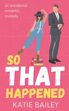 portada So That Happened: A Romantic Comedy (Donovan Family) 