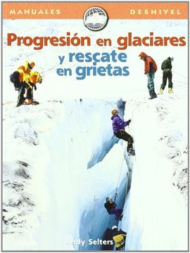 portada Progresión en Glaciares y Rescate en Grietas