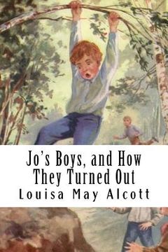 portada Jo's Boys, and How They Turned Out: A Sequel to "Little Men" (in English)