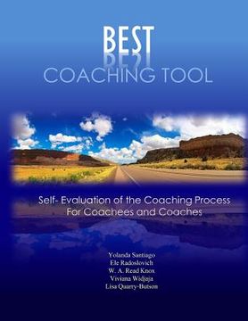 portada Best Coaching Tool: Self Evaluation of the Coaching Process for Coachees and Coaches (en Inglés)