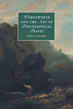 portada Wordsworth and the art of Philosophical Travel (Cambridge Studies in Romanticism) 