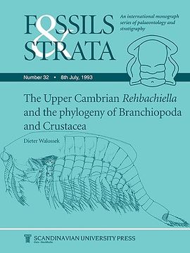 portada fossils and strata, number 32, upper cambrian rehbachiella and the phylogeny of brachiopoda and crustacea