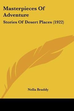 portada masterpieces of adventure: stories of desert places (1922) (en Inglés)