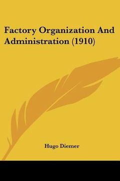 portada factory organization and administration (1910) (in English)