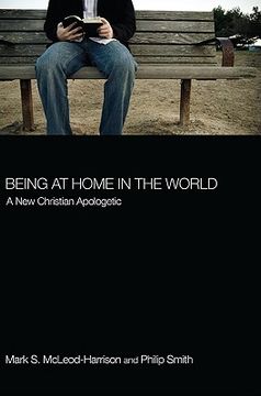 portada being at home in the world: a new christian apologetic