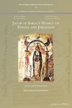 portada Jacob of Sarug's Homily on Edessa and Jerusalem (in English)