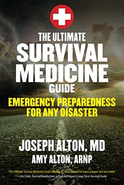 portada The Ultimate Survival Medicine Guide: Emergency Preparedness for ANY Disaster (en Inglés)