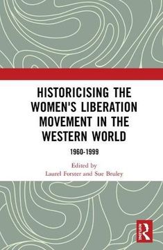 portada Historicising the Women's Liberation Movement in the Western World: 1960-1999 (in English)