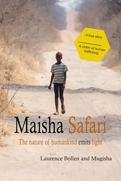 portada Maisha Safari: The nature of humankind emits light (in English)