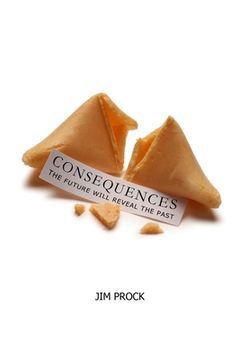 portada Consequences: The Future Will Reveal The Past