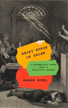 portada Becky Nurse of Salem (TCG Edition): A Contemporary Comedy about a Historical Tragedy (en Inglés)