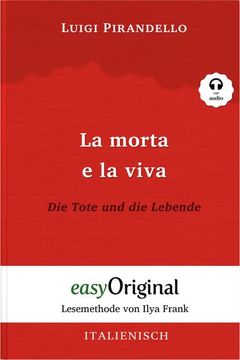 portada La Morta e la Viva / die Tote und die Lebende (Buch + Audio-Cd) - Lesemethode von Ilya Frank - Zweisprachige Ausgabe Italienisch-Deutsch