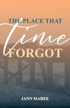 portada The Place That Time Forgot (en Inglés)