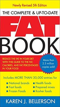 portada The Complete Up-To-Date fat Book: Reduce the fat in Your Diet With This Guide to the Fat, Calories, and fat Percentages in Your Food, Revised Fifth ed (en Inglés)
