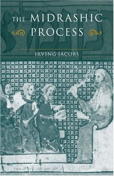 portada The Midrashic Process: Tradition and Interpretation in Rabbinic Judaism (en Inglés)