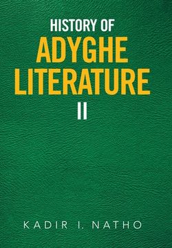 portada History of Adyghe Literature: Ii (en Inglés)