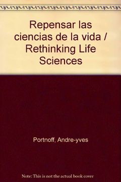 portada Repensar las Ciencias de la Vida (in Spanish)