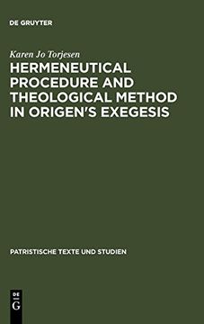 portada Hermeneutical Procedure and Theological Method in Origen's Exegesis (Patristische Texte und Studien) (en Inglés)