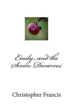 portada Emily and the Seven Dwarves (en Inglés)