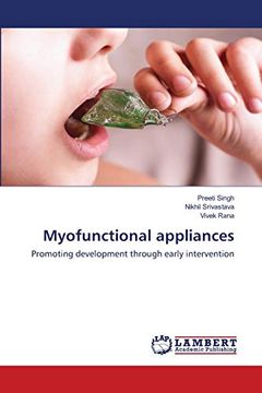 portada Myofunctional Appliances: Promoting Development Through Early Intervention (en Inglés)