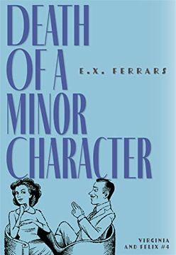 portada Death of a Minor Character (Virginia and Felix, 4) (en Inglés)