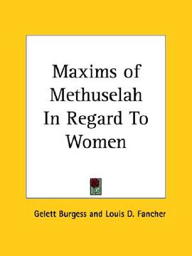 portada maxims of methuselah in regard to women (in English)