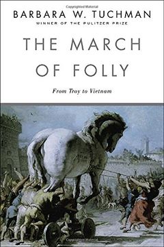 portada The March of Folly: From Troy to Vietnam 