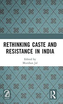 portada Rethinking Caste and Resistance in India (en Inglés)