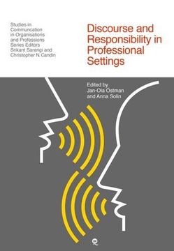 portada Discourse and Responsibility in Professional Settings (Studies in Communication in Organisations and Professions)
