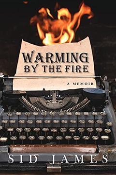 portada Warming by the Fire: A Memoir (en Inglés)