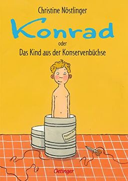 portada Konrad Oder das Kind aus der Konservenbüchse (in German)