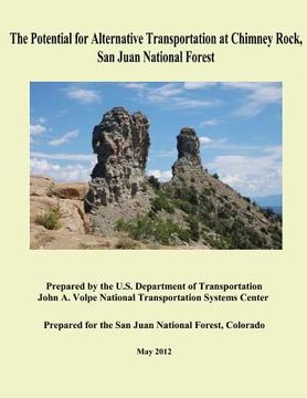 portada The Potential for Alternative Transportation at Chimney Rock, San Juan National Forest (en Inglés)