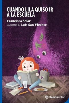 portada Cuando Lila Quiso ir a la Escuela (in Spanish)