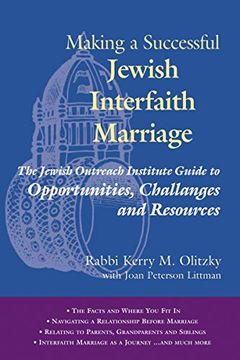 portada Making a Successful Jewish Interfaith Marriage: The Jewish Outreach Institute Guide to Opportunities Challenges and Resources: 0 (en Inglés)