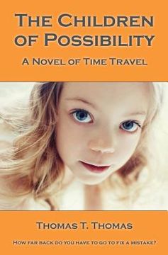portada The Children of Possibility: A Novel of Time Travel (in English)