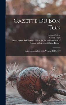 portada Gazette du bon ton: Arts, modes & frivolités Volume 1914, t. 2 (en Francés)
