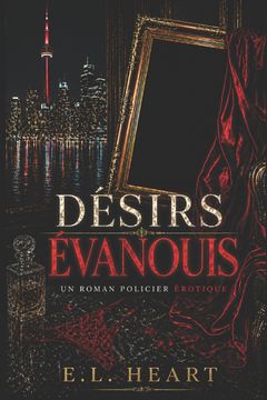 Désirs Évanouis (en Francés)