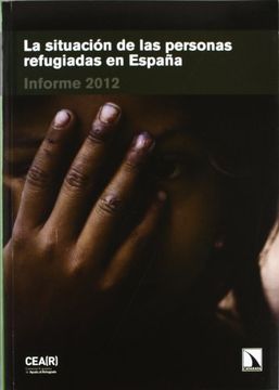 portada La Situación de las Personas Refugiadas en España: Informe 2012 (Fuera de Colección)