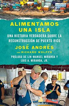 portada Alimentamos una Isla: Una Historia Verdadera Sobre la Reconstrucción de Puerto Rico