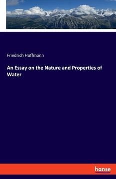 portada An Essay on the Nature and Properties of Water (en Inglés)