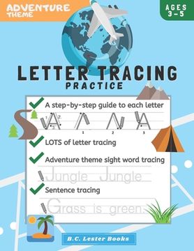 portada Adventure Theme Letter Tracing Practice: Handwriting Practice On Letters And Sight Words: Geography Theme Workbook for kindergarten, preschoolers and (en Inglés)